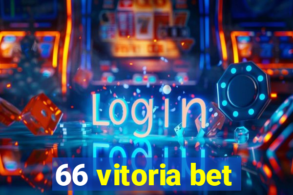 66 vitoria bet